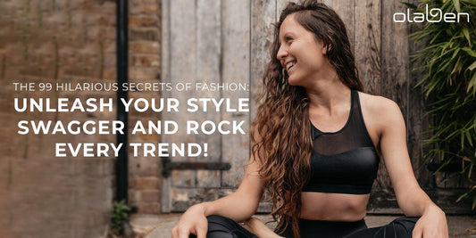 Hilarious Secrets of Fashion: Unleash Your Style Swagger and Rock Every Trend! - Olaben