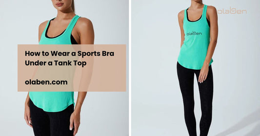 How to Wear a Sports Bra Under a Tank Top: Tips for Comfort, Style, and Function